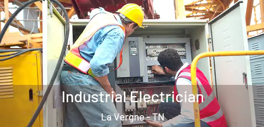  Industrial Electrician La Vergne - TN